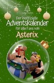Der inoffizielle Adventskalender für alle Fans von Asterix - 2024 Der inoffizielle Adventskalender für alle Fans von Asterix - 2024