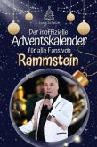 Der inoffizielle Adventskalender für alle Fans von Rammstein - 2024