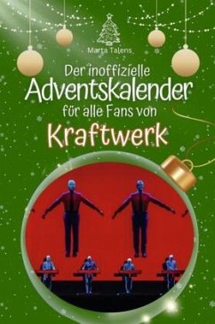 Cover Der inoffizielle Adventskalender für alle Fans von Kraftwerk