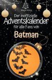 Der inoffizielle Adventskalender für alle Fans von Batman - 2024