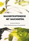 Wassertropfenreise mit Bauchgefühl