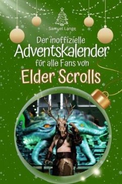 Der inoffizielle Adventskalender für alle Fans von Elder Scrolls - 2024 - Lange, Samuel