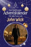 Der inoffizielle Adventskalender für alle Fans von John Wick