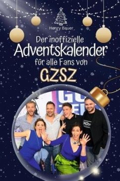 Der inoffizielle Adventskalender für alle Fans von GZSZ - 2024 - Schmitt, Henry