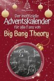 Der inoffizielle Adventskalender für alle Fans von Big Bang Theory