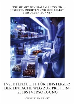 Cover Insektenzucht für Einsteiger: Der einfache Weg zur Protein-Selbstversorgung