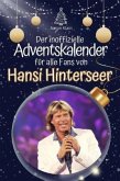 Der inoffizielle Adventskalender für alle Fans von Hansi Hinterseer