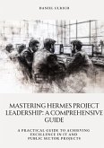 Mastering HERMES Project Leadership: A Comprehensive Guide