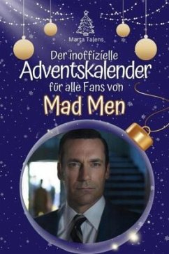 Der inoffizielle Adventskalender für alle Fans von Mad Men - 2024 - Vogel, Emily