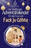 Der inoffizielle Adventskalender für alle Fans von Fack ju Göhte