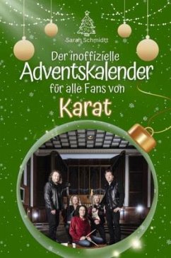 Der inoffizielle Adventskalender für alle Fans von Karat Cover Der inoffizielle Adventskalender für alle Fans von Karat