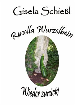Cover Rucella Wurzelbein - Wieder zurück!