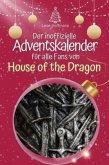 Der inoffizielle Adventskalender für alle Fans von House of the Dragon - 2024