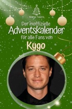 Cover Der inoffizielle Adventskalender für alle Fans von Kygo - 2024