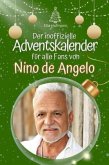 Der inoffizielle Adventskalender für alle Fans von Nino de Angelo Der inoffizielle Adventskalender für alle Fans von Nino de Angelo