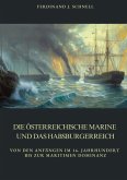 Die österreichische Marine und das Habsburgerreich