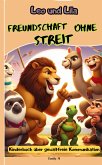 Leo und Lila: Freundschaft ohne Streit Leo und Lila: Freundschaft ohne Streit