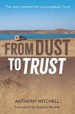 From Dust to Trust From Dust to Trust
