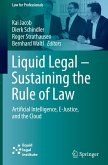 Liquid Legal - Sustaining the Rule of Law Liquid Legal - Sustaining the Rule of Law