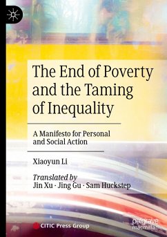 The End of Poverty and the Taming of Inequality - Li, Xiaoyun
