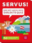 Servus! Das rot-weiß-rote Dialekte-Quiz Servus! Das rot-weiß-rote Dialekte-Quiz