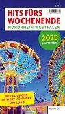 Hits fürs Wochenende Nordrhein-Westfalen 2025 Hits fürs Wochenende Nordrhein-Westfalen 2025
