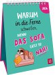 Wochenkalender 2026: Warum in die Ferne... - Bild 1