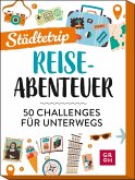 Reiseabenteuer - Städtetrip Reiseabenteuer - Städtetrip