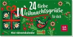 24 liebe Weihnachtsgrüße für dich 24 liebe Weihnachtsgrüße für dich