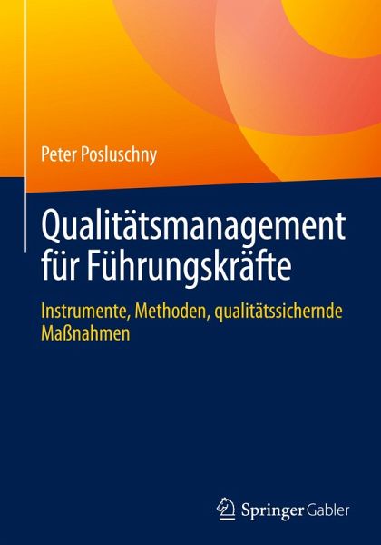 Qualitätsmanagement für Führungskräfte Qualitätsmanagement für Führungskräfte