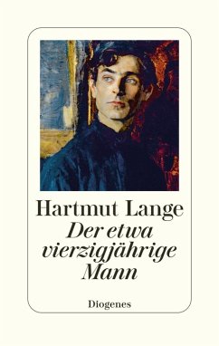 Der etwa vierzigjährige Mann - Lange, Hartmut