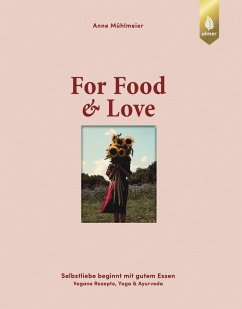 For Food & Love - Mühlmeier, Anne