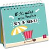 Nicht mehr mein Problem - bin in Rente - Bild 1