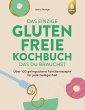 Das einzige glutenfreie Kochbuch, das... - Bild 1