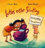 Lottes erster Schultag Lottes erster Schultag