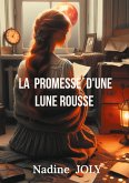 La promesse d'une lune rousse