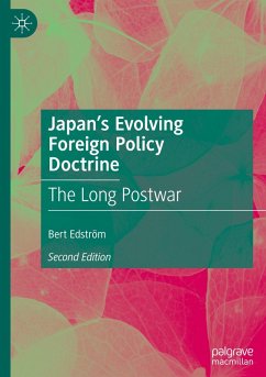 Japan's Evolving Foreign Policy Doctrine - Edström, Bert