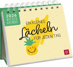 Mini-Wochenkalender 2026: Ein kleines Lächeln für jeden Tag - Rosenbusch, Ella