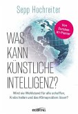 Was kann künstliche Intelligenz? Was kann künstliche Intelligenz?