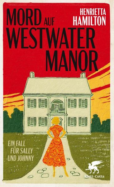 Mord auf Westwater Manor / Ein Fall für Sally und Johnny Bd.2 Mord auf Westwater Manor / Ein Fall für Sally und Johnny Bd.2