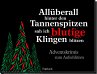 Allüberall hinter den Tannenspitzen... - Bild 1