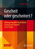 Gescheit oder gescheitert?