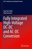 Fully Integrated High-Voltage DC-DC and AC-DC Conversion Fully Integrated High-Voltage DC-DC and AC-DC Conversion