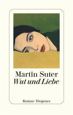 Wut und Liebe - Suter, Martin