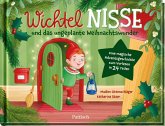 Wichtel Nisse und das ungeplante Weihnachtswunder Wichtel Nisse und das ungeplante Weihnachtswunder