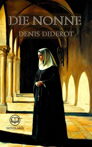 Die Nonne (Novelaris Klassik) (eBook, ePUB)