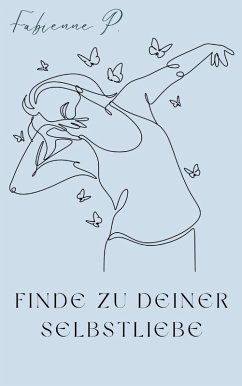 Cover Finde zu deiner Selbstliebe (eBook, ePUB)