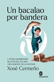Un bacalao por bandera (eBook, ePUB)