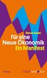 Für eine Neue Ökonomik (eBook, ePUB) - Bild 1