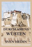 Durch Asiens Wüsten (Band 1 und 2) (eBook, ePUB)